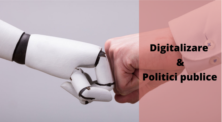 Digitalizare si politici publice